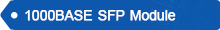 1000BASE SFP Module.png