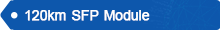 120km SFP Module.png